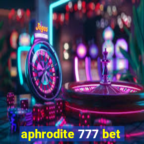 aphrodite 777 bet